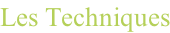 Les Techniques